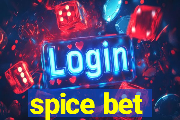 spice bet